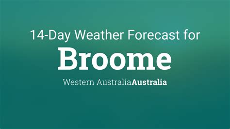 broome 14 day weather forecast